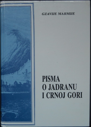 PISMA O JADRANU I CRNOJ GORI