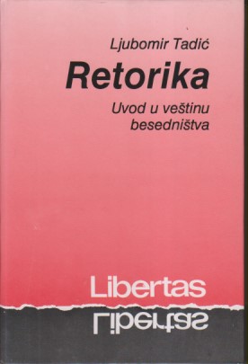 RETORIKA Uvod u veštinu besedništva