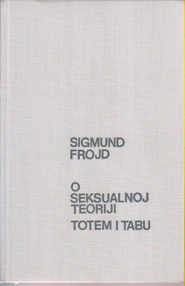 O SEKSUALNJ TEORIJI - TOTEM I TABU