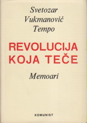 REVOLUCIJA KOJA TEČE Memoari 1-2 T e m p o