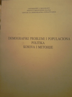 Demografski problemi i populaciona politika Kosova i Metohije