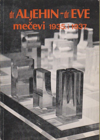 ALJEHIN - EVE mečevi 1935 i 1937.