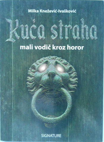 KUĆA STRAHA Mali vodič kroz horor