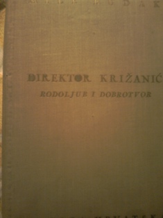 Direktor Križanić, rodoljub i dobrotvor