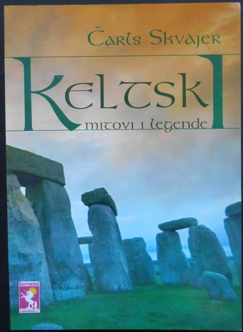 KELTSKI MITOVI I LEGENDE