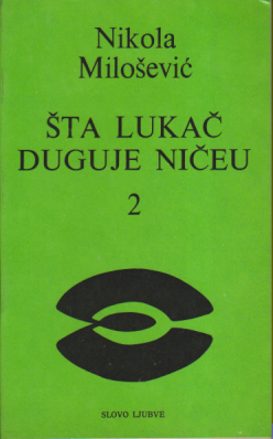 ŠTA LUKAČ DUGUJE NIČEU 2 / Prilog istoriji i teoriji staljinizma