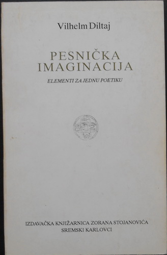 PESNIČKA IMAGINACIJA Elementi za jednu poetiku