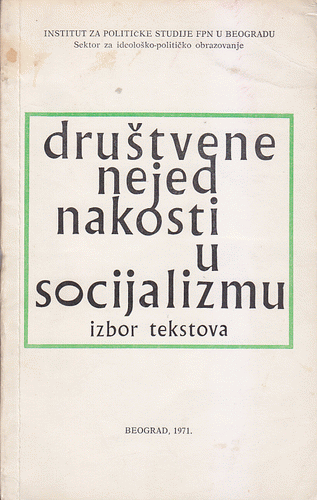 Društvene nejednakosti u socijalizmu : izbor tekstova