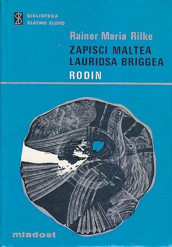 Zapisci Maltea Lauridsa Briggea ; Rodin