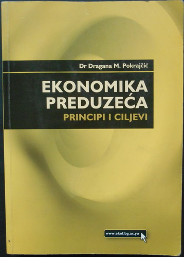 EKONOMIKA PREDUZEĆA Principi i ciljevi 