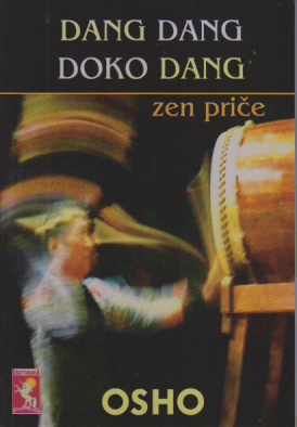 ZEN PRIČE / Dang Dang Doko Dang