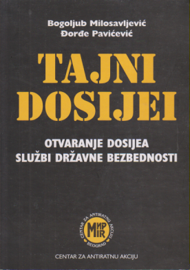 TAJNI DOSIJEI / Otvaranje dosijea sužbi državne bezbednosti