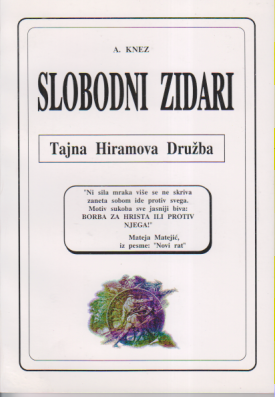 SLOBODNI ZIDARI Tajna Hiramova Družba