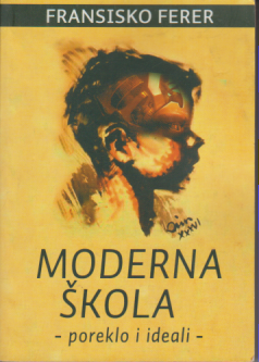 MODERNA ŠKOLA - poreklo i ideali -