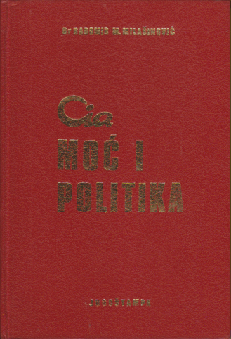 CIA MOĆ I POLITIKA