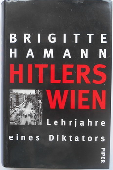 HITLERS WIEN Lehrjahre eines Diktators