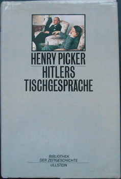 HITLERS TISCHGESPRACHE IM FUHRERHAUPTQUARTIER