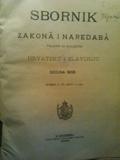 Sbornik zakona i naredaba valjanih za kraljevine Hrvatsku i Slavoniju