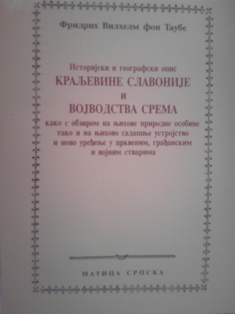 Istorijski i geografski opis  kraljevine Slavonije  i vojvodstva Srema