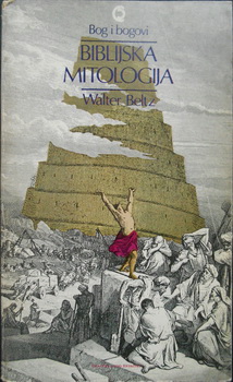 BIBLIJSKA MITOLOGIJA Bog i bogovi