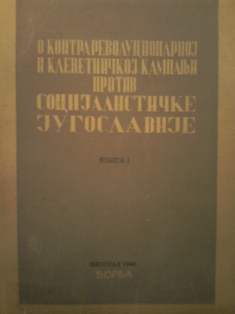 O kontrarevolucionarnoj i klevetničkoj kampanji protiv socijalističke Jugoslavije