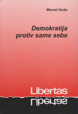 DEMOKRATIJA PROTIV SAME SEBE
