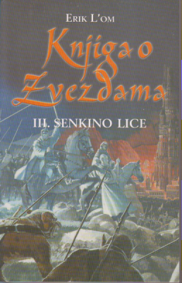 KNJIGA O ZVEZDAMA III / Senkino lice