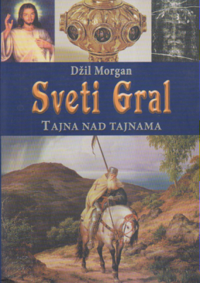 SVETI GRAL Tajna nad tajnama