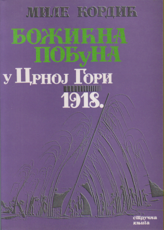 BOŽIĆNA POBUNA U CRNOJ GORI 1918.