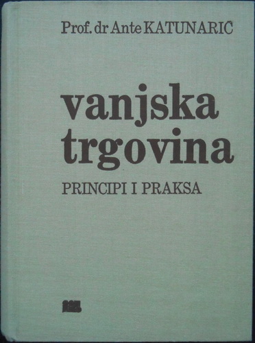 VANJSKA TRGOVINA Principi i praksa