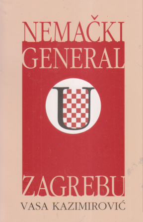 NEMAČKI GENERAL U ZAGREBU