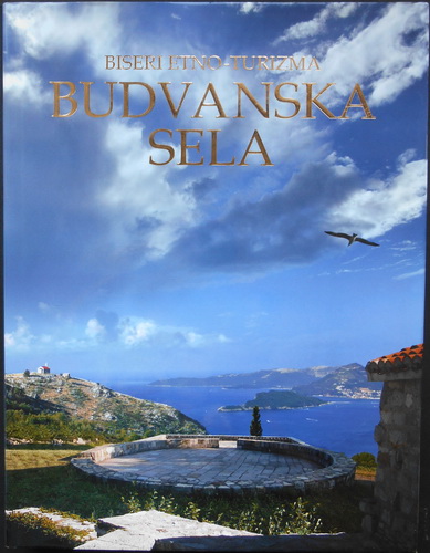 BUDVANSKA SELA Biseri etno turizma