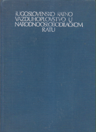 JUGOSLOVENSKO RATNO VAZDUHOPLOVSTVO U NARODNOOSLOBODILAČKOM RATU