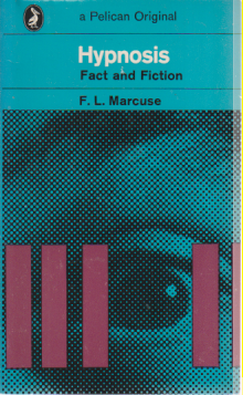 HYPNOSIS Fact and Fiction / Marcuse