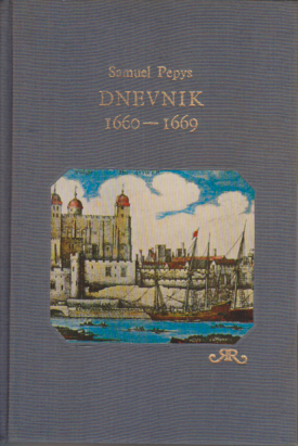 DNEVNIK 1660-1669 / Engledka... Samuel PEPYS