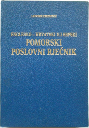 ENGLESKO - HRVATSKI ILI SRPSKI POMORSKI POSLOVNI RJEČNIK