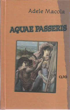 AQUAE PASSERIS / O Mileni Pavlović-Barili