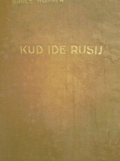 Kud ide Rusija