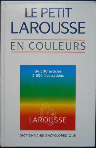 LE PETIT LAROUSSE en couleurs 84 500 articles 3600 illustrations