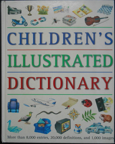CHILDREN S ILLUSTRATED DICTIONARY 