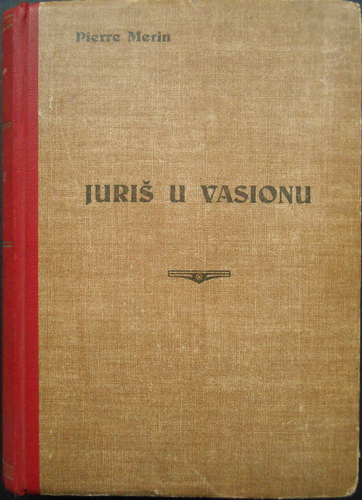 JURIŠ U VASIONU Jedna reportaža kroz istoriju čovečjeg leta