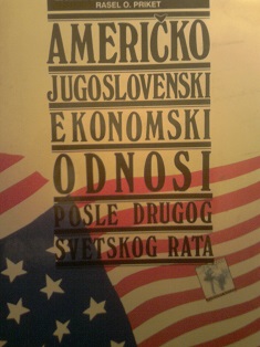 Američko - jugoslovenski ekonomski odnosi posle drugog svetskog rata