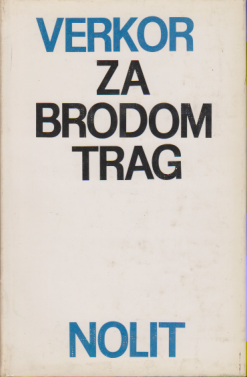 ZA BRODOM TRAG