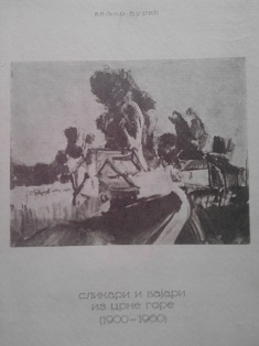 Slikari i vajari iz Crne Gore ( 1900-1960)
