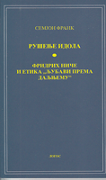 RUŠENJE IDOLA - FRIDRIH NIČE I ETIKA 