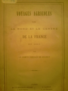 Voyages agricoles dans le nord et le  centre de la France