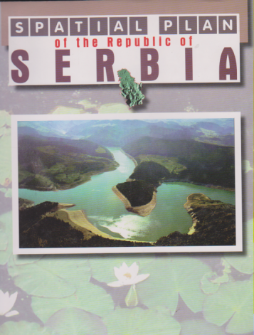 SPATIAL PLAN of the Republic of SERBIA (Abridged version)