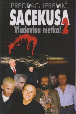 SAČEKUŠA 2 Vladavina metka!