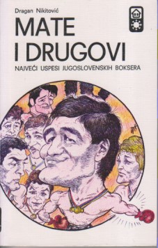 MATE PARLOV I DRUGOVI najveći uspesi jugoslovenskih boksera