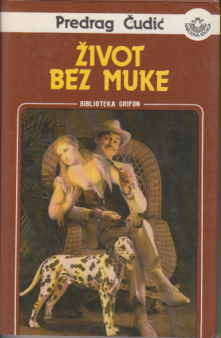 ŽIVOT BEZ MUKE